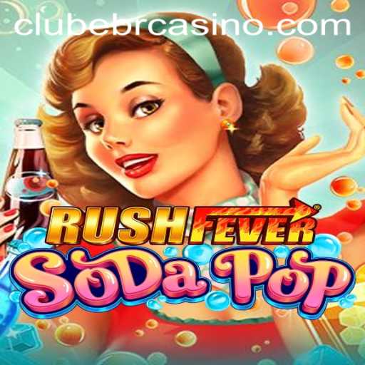 Experience the Thrill of 'RushFeverSodaPop' in Today's Gaming Era